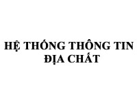 Hệ thống thông tin địa chất (GIS)